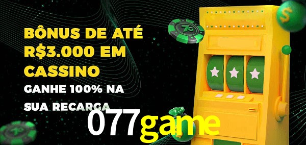 077game melhor bônus de depósito